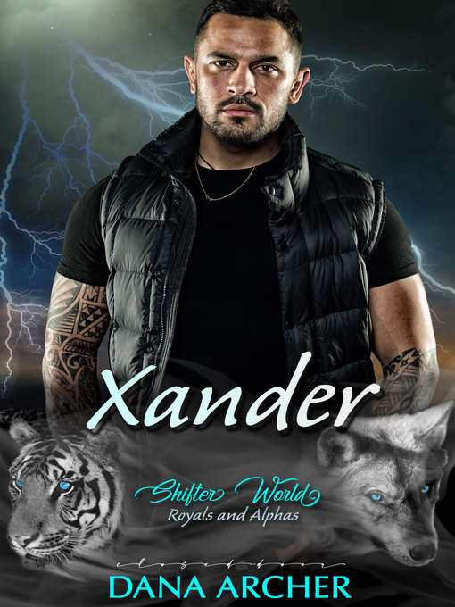 Title details for Xander by Dana Archer - Available